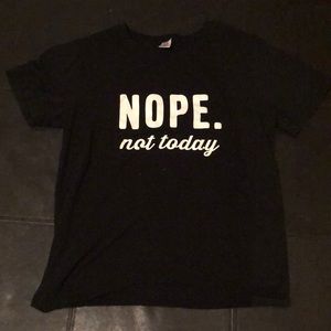 Black Graphic Tee “Nope, Not Today”